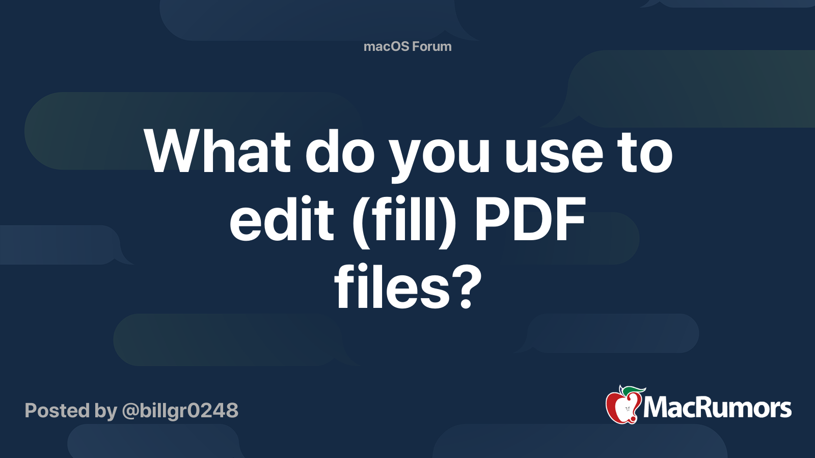 What do you use to edit (fill) PDF files? | MacRumors Forums