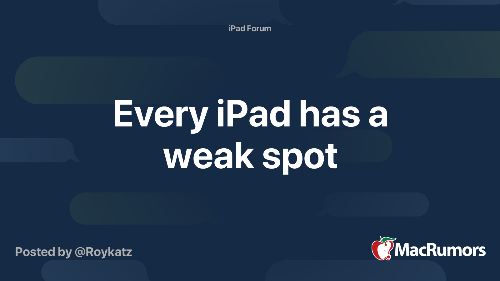 Every iPad has a weak spot | MacRumors Forums