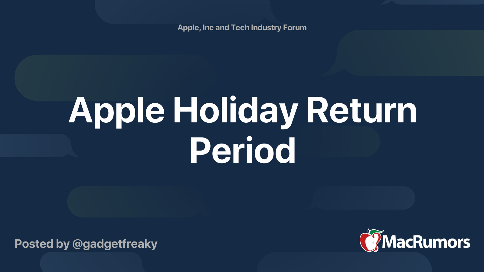 Apple Holiday Return Period MacRumors Forums