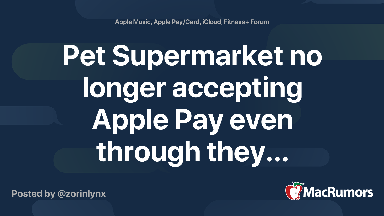 Pet Supermarket no longer accepting Apple Pay even through they