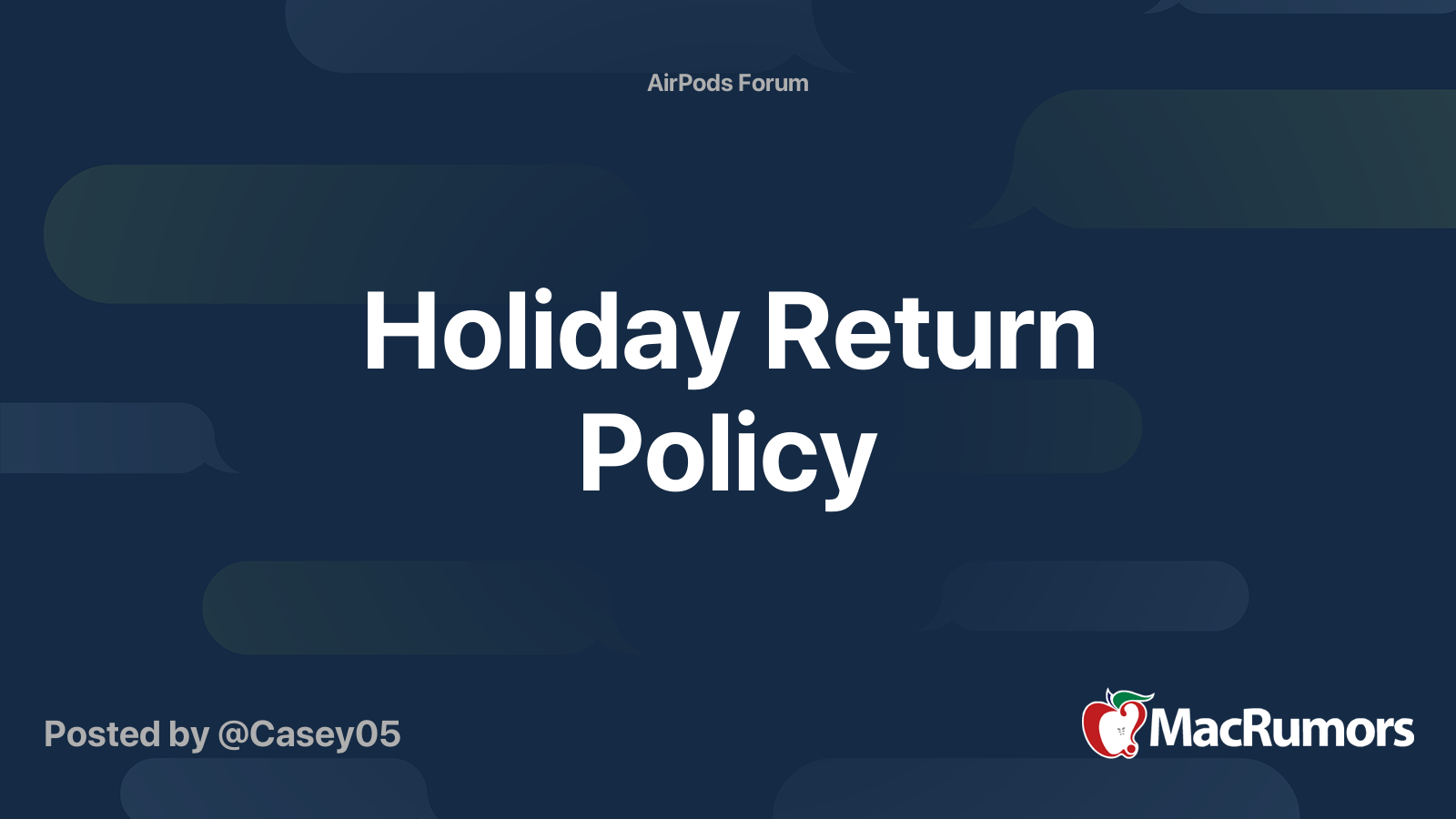 Holiday Return Policy MacRumors Forums