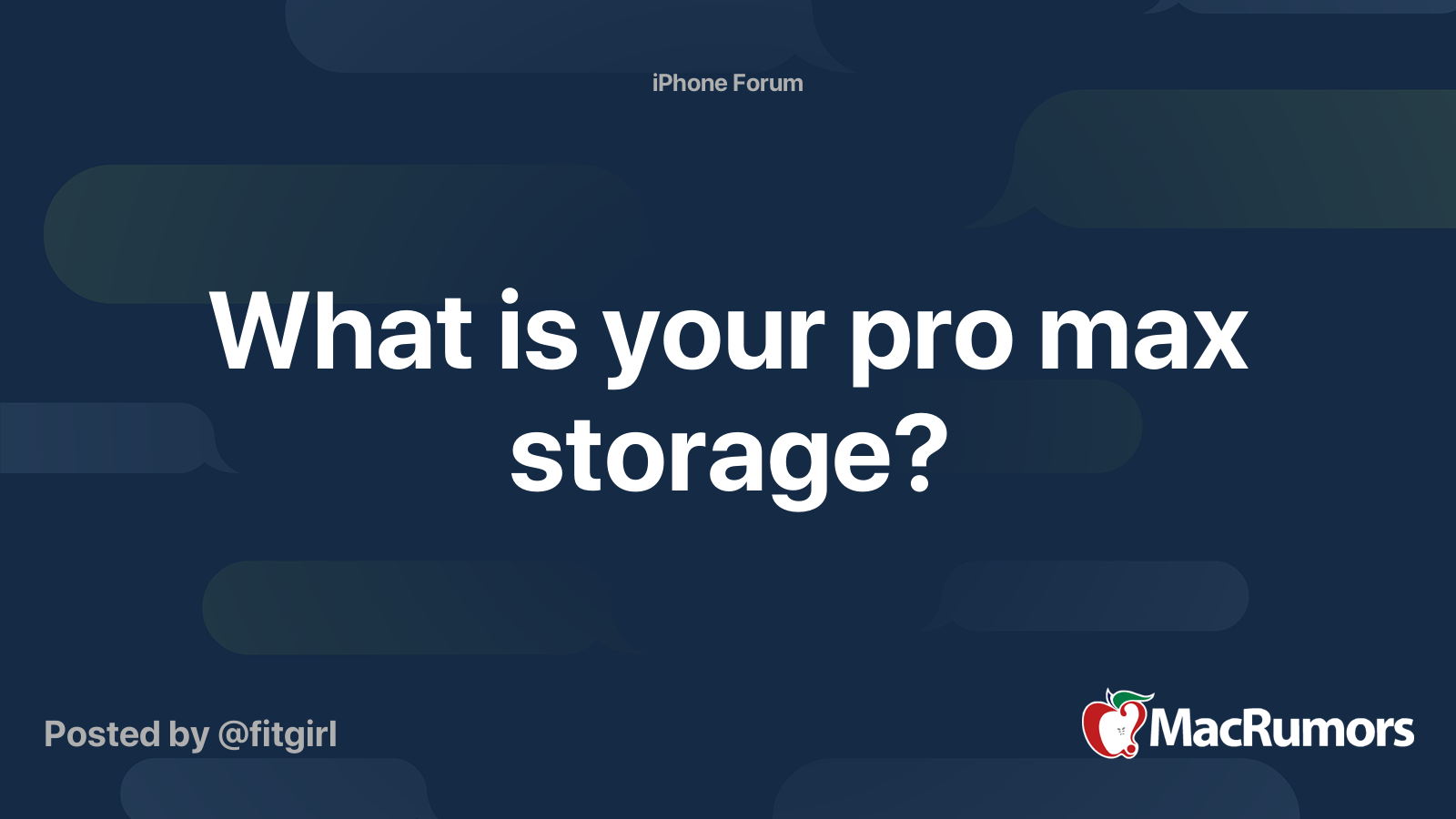 What is your pro max storage? | MacRumors Forums