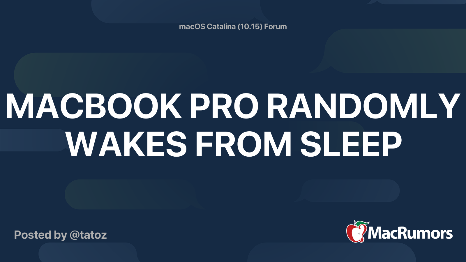 MACBOOK PRO RANDOMLY WAKES FROM SLEEP | MacRumors Forums
