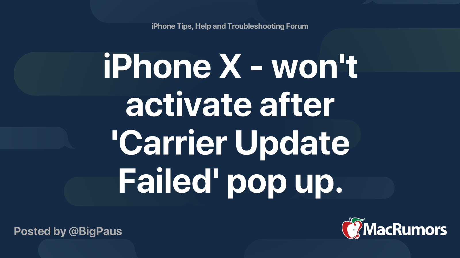 iPhone X won't activate after 'Carrier Update Failed' pop up
