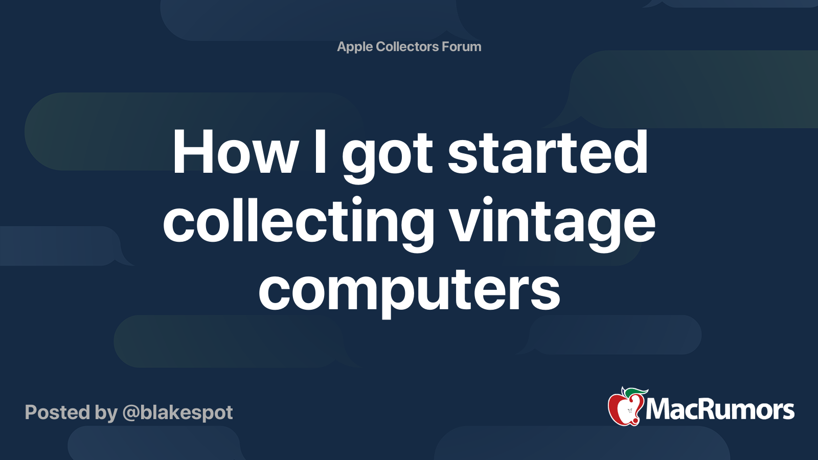 How I got started collecting vintage computers MacRumors Forums