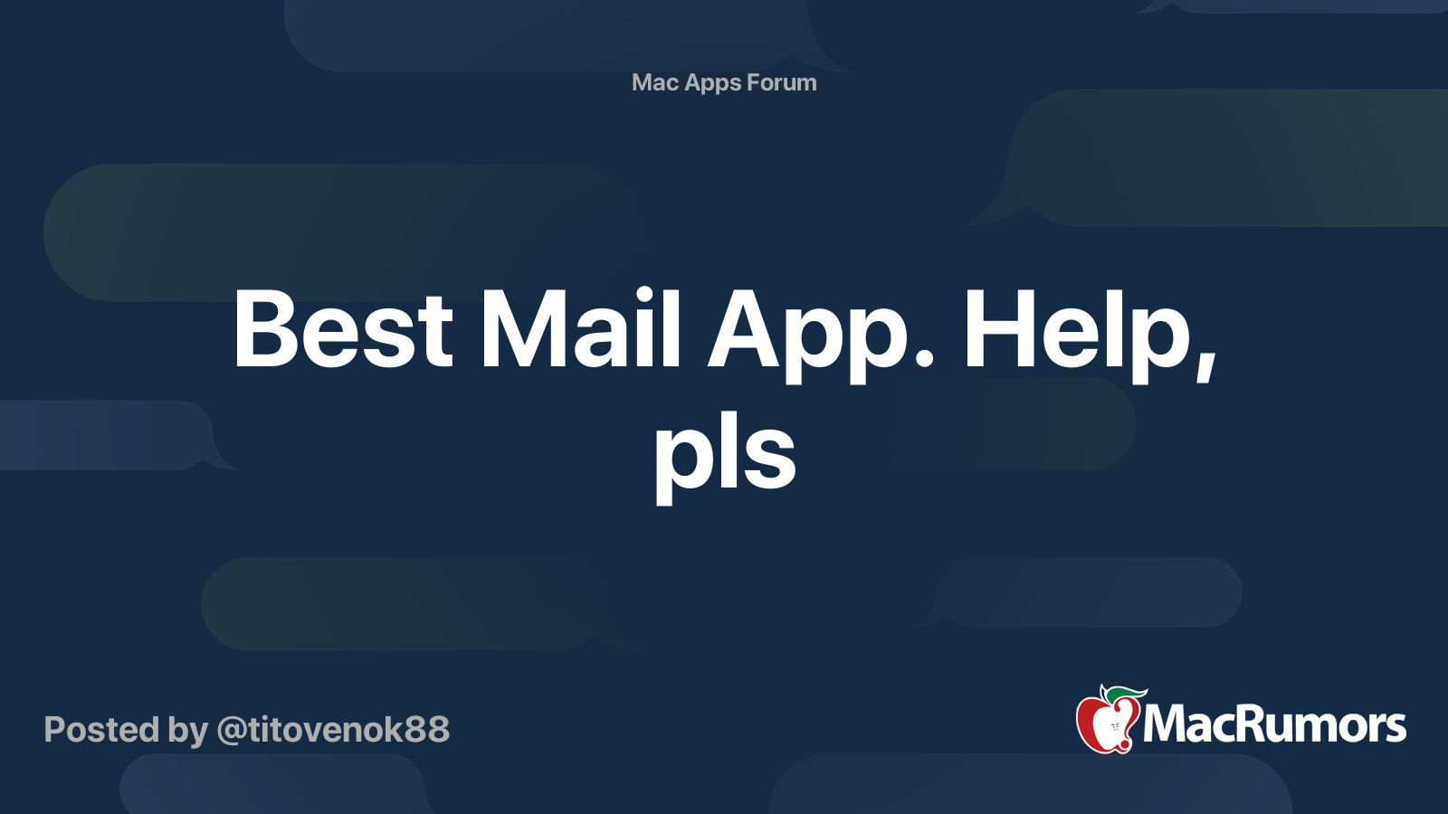 Best Mail App. Help, pls MacRumors Forums