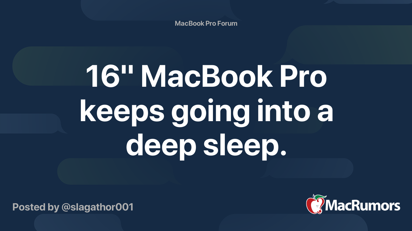 16" MacBook Pro keeps going into a deep sleep. | MacRumors Forums