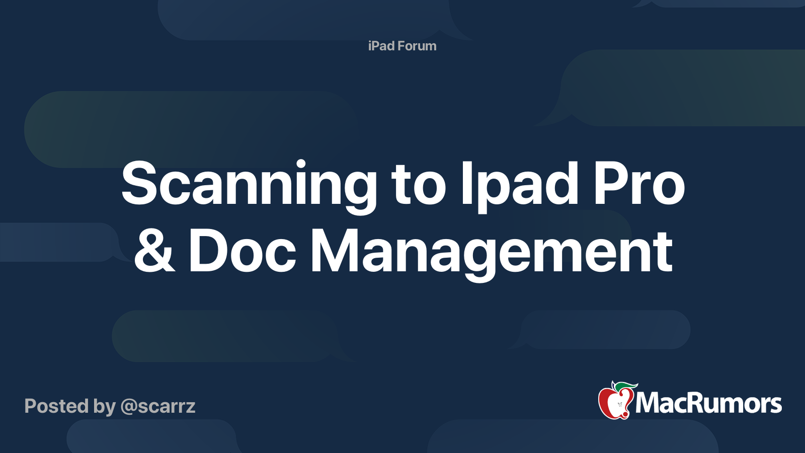 Scanning to Ipad Pro & Doc Management MacRumors Forums