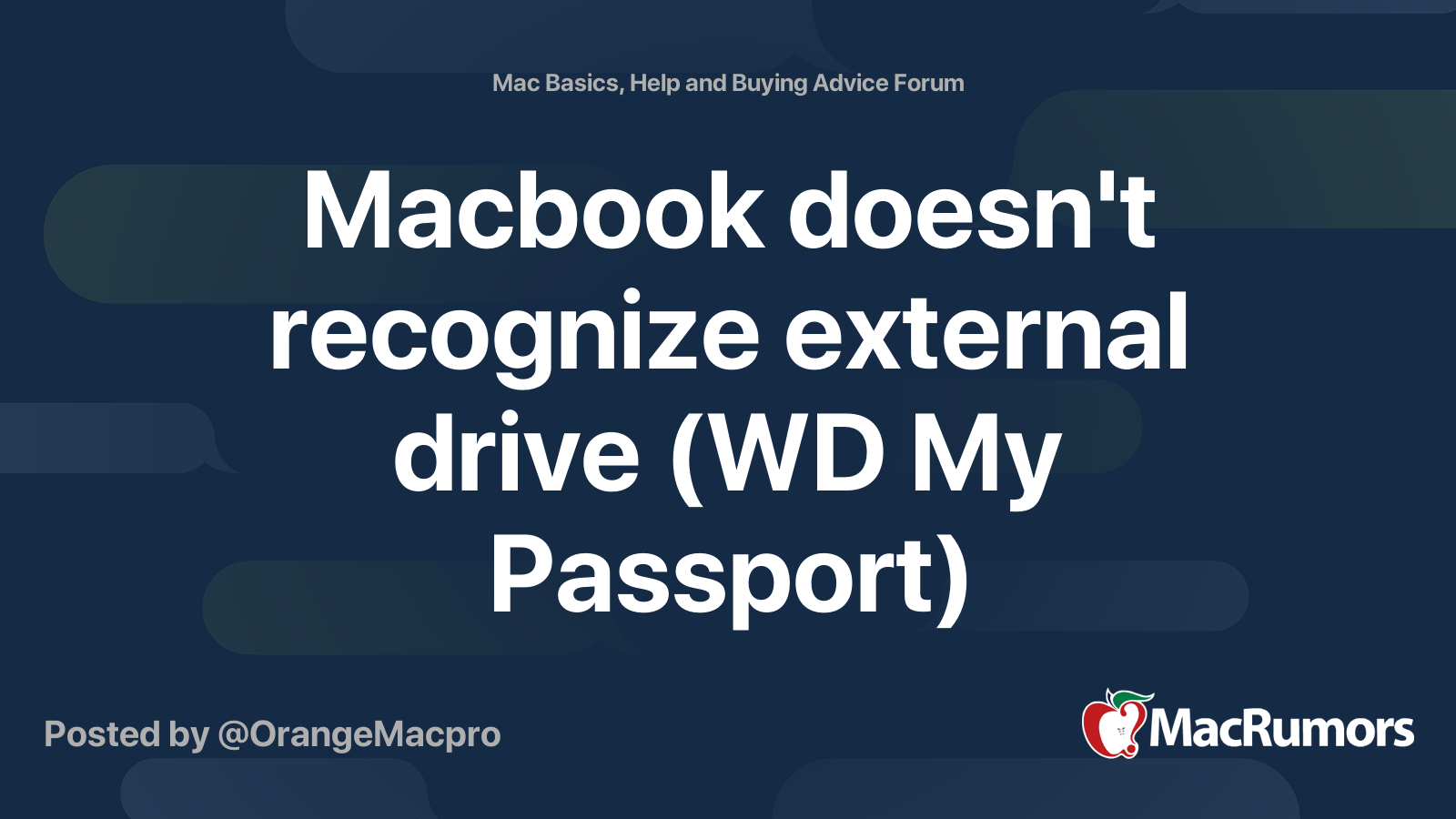 Macbook Doesn t Recognize External Drive WD My Passport MacRumors