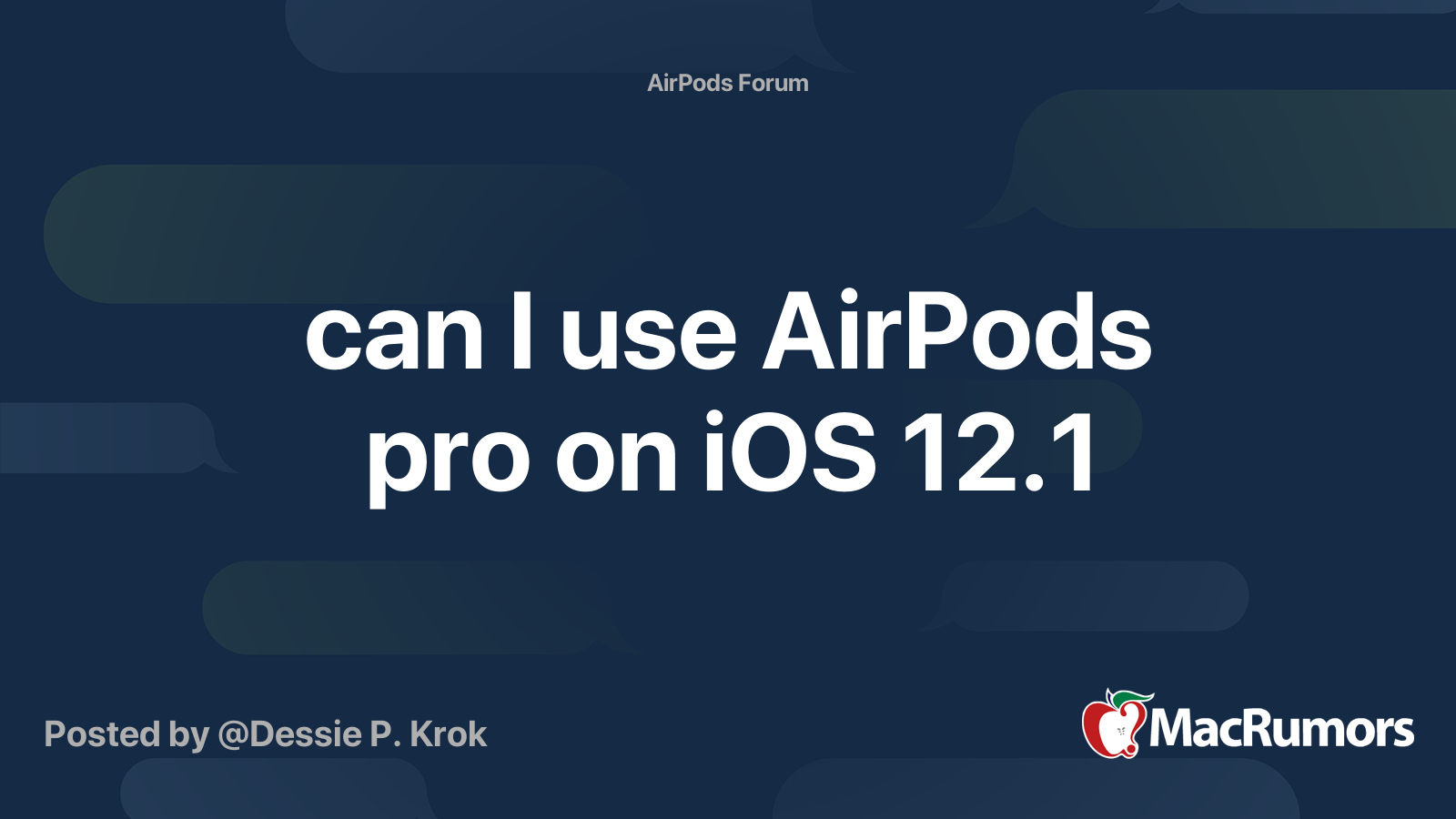 can I use AirPods pro on iOS 12.1 | MacRumors Forums