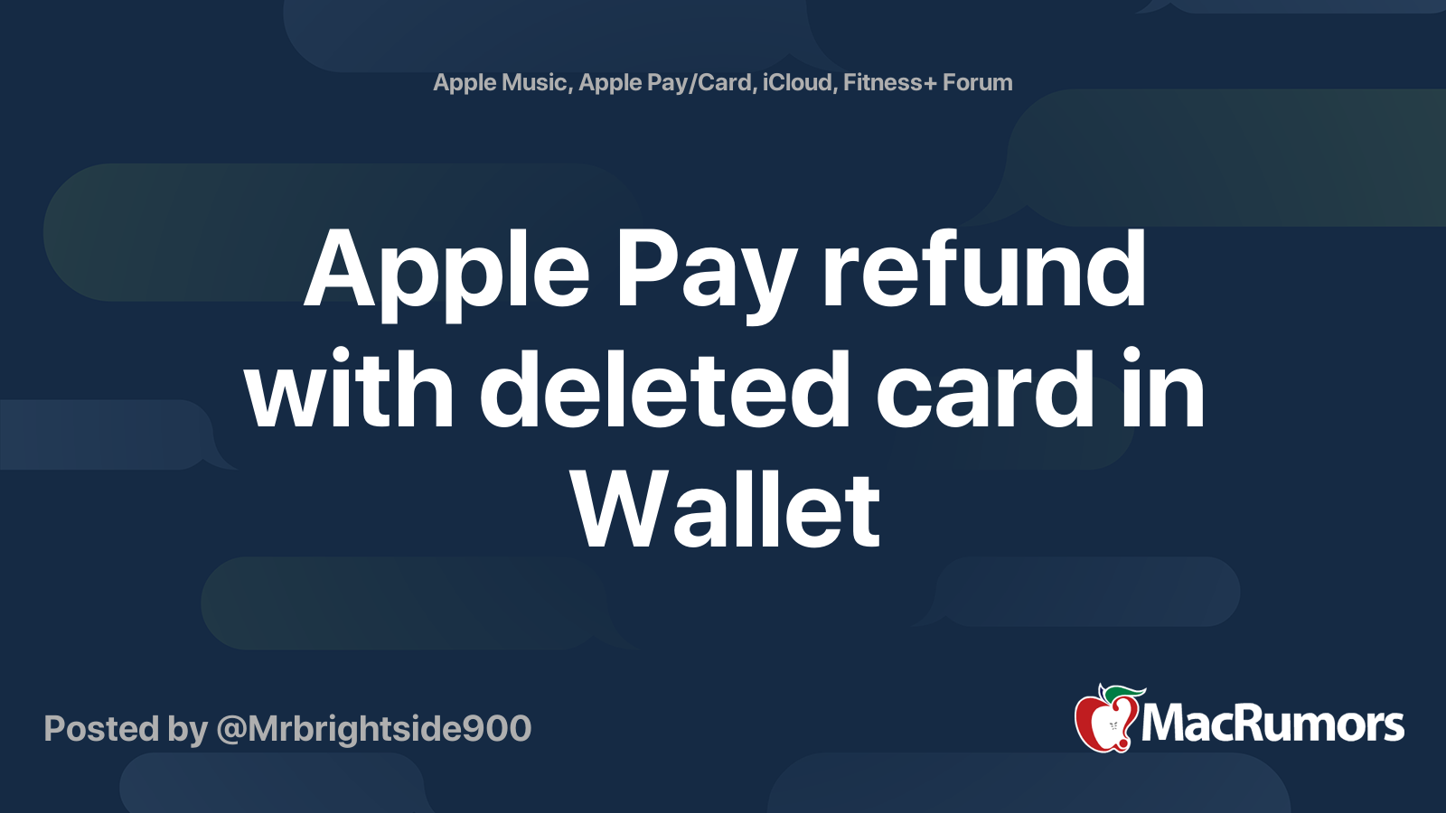 Apple Pay refund with deleted card in Wallet | MacRumors Forums