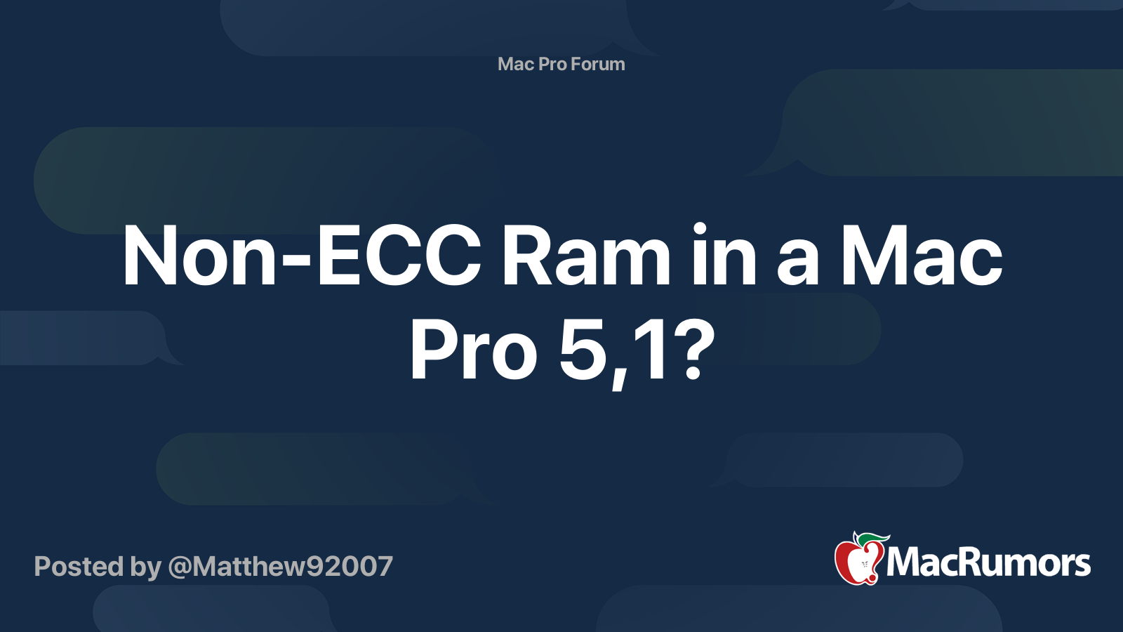 Non Ecc Ram In A Mac Pro 5 1 Macrumors Forums