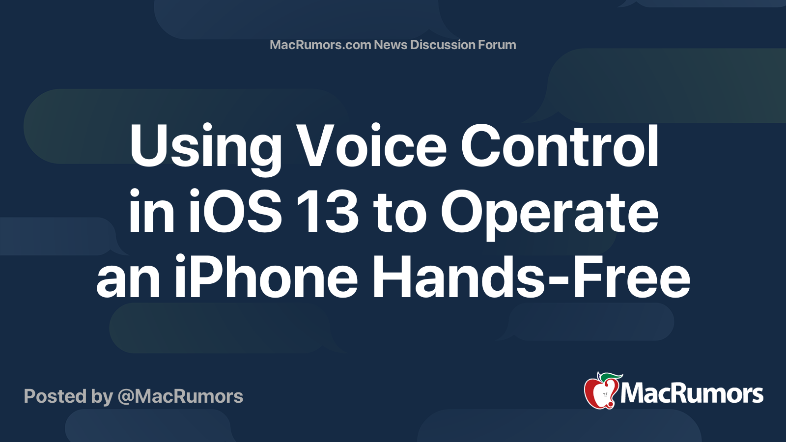 Using Voice Control in iOS 13 to Operate an iPhone Hands-Free
