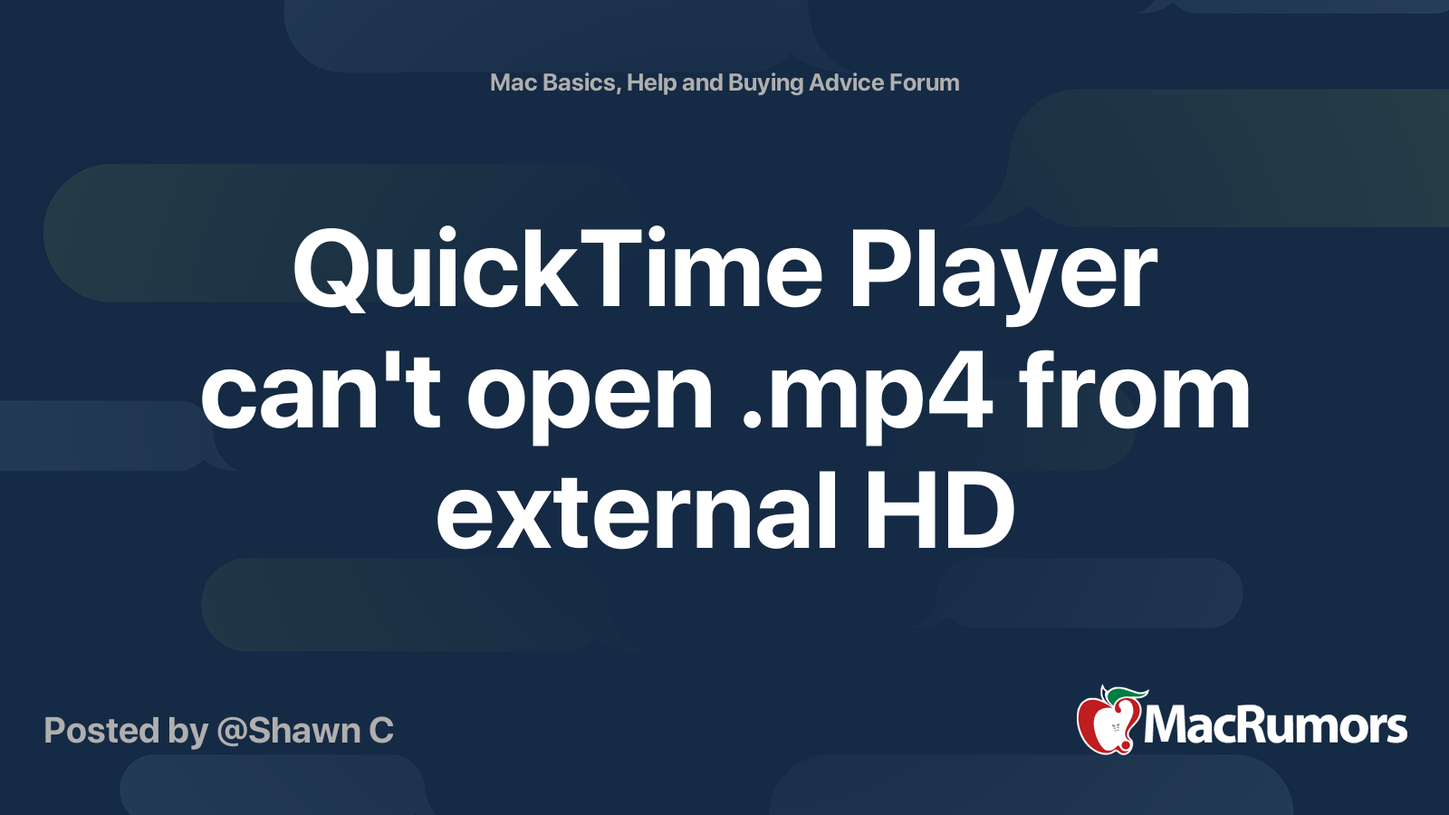 QuickTime Player can't open .mp4 from external HD MacRumors Forums
