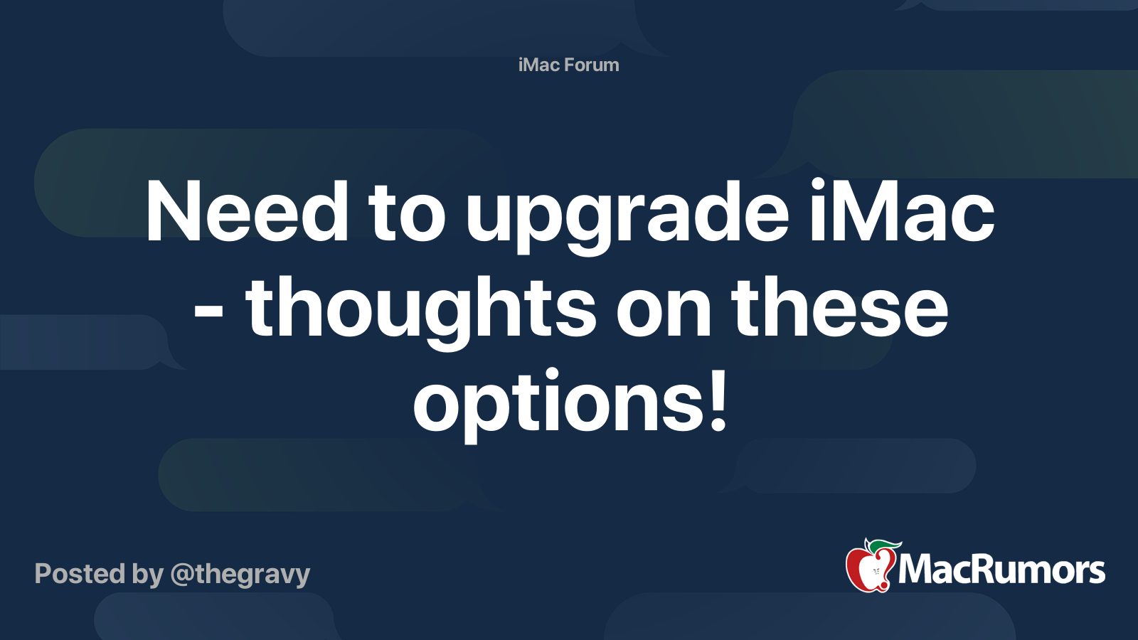 Need to upgrade iMac - thoughts on these options! | MacRumors Forums