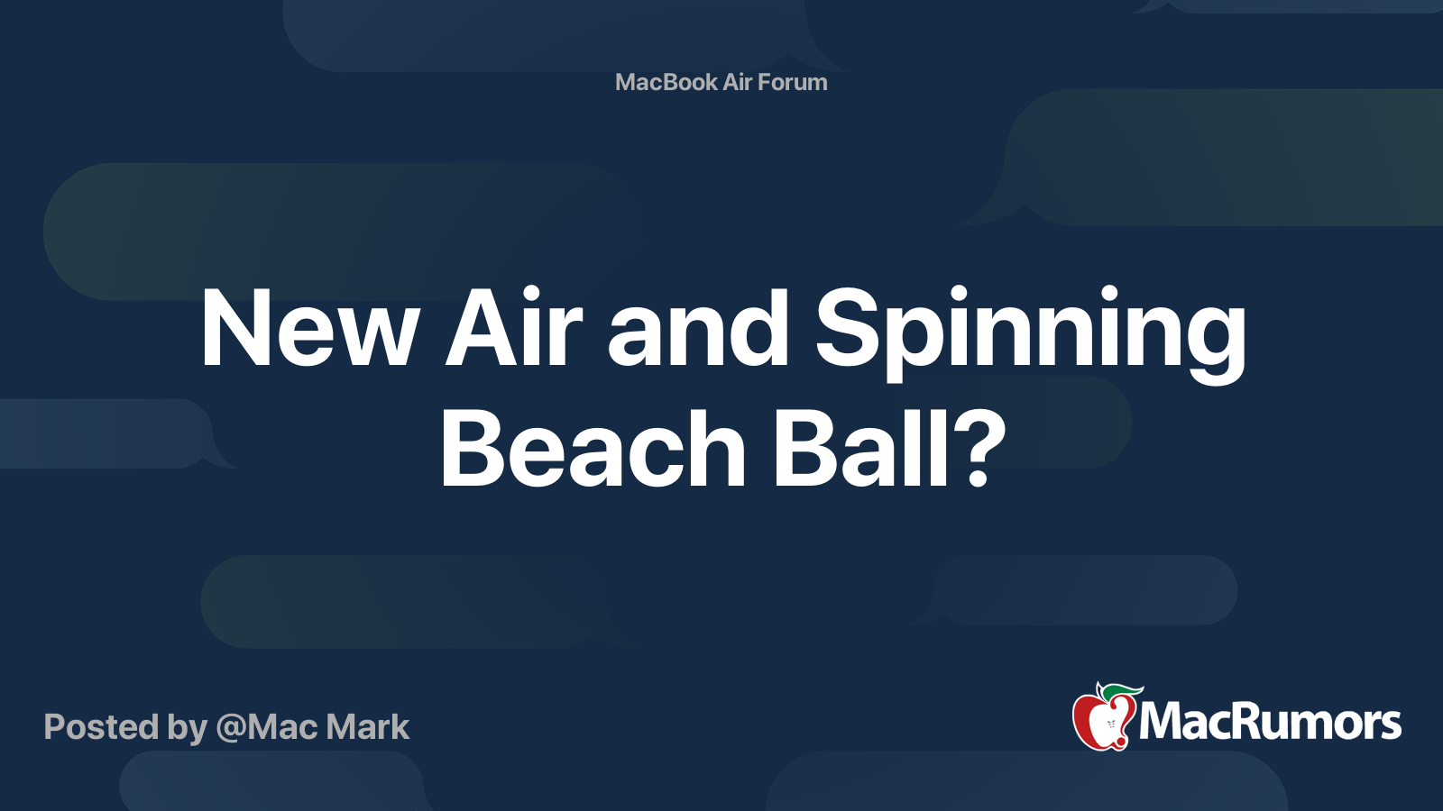 New Air and Spinning Beach Ball? MacRumors Forums