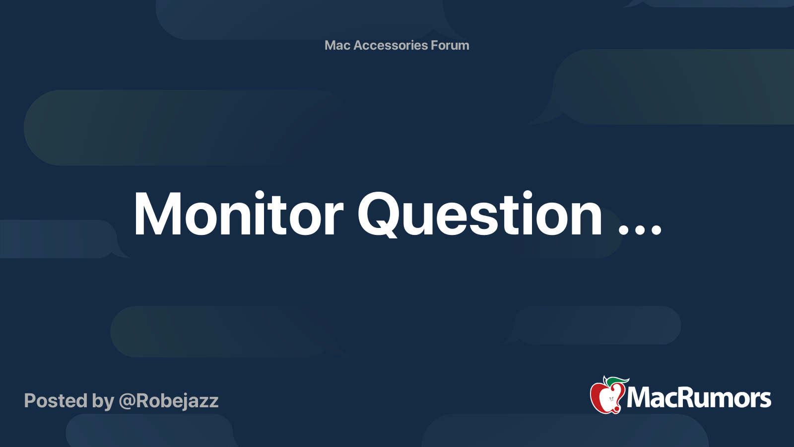 Monitor Question MacRumors Forums