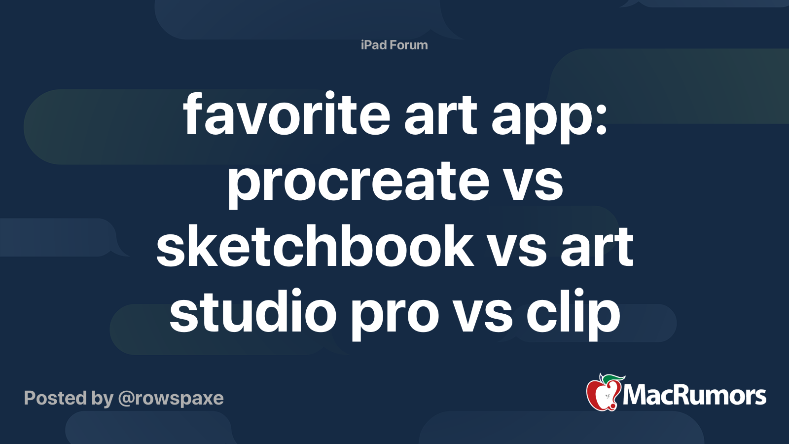 Favorite Art App Procreate Vs Sketchbook Vs Art Studio Pro Vs Clip Studio Paint Macrumors Forums