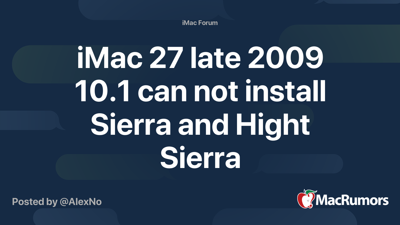 iMac 27 late 2009 10.1 can not install Sierra and Hight Sierra