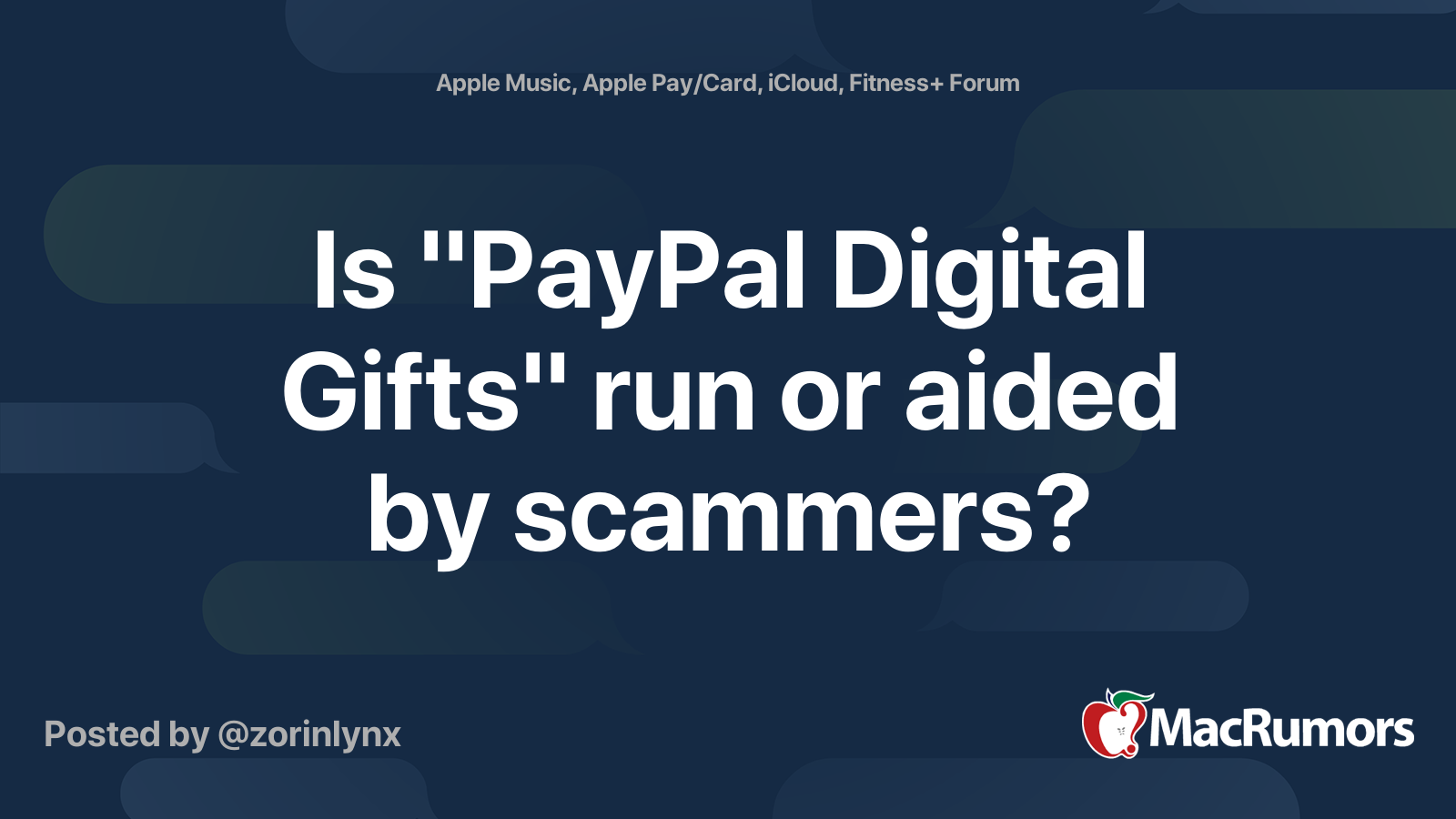 Is "PayPal Digital Gifts" run or aided by scammers? MacRumors Forums