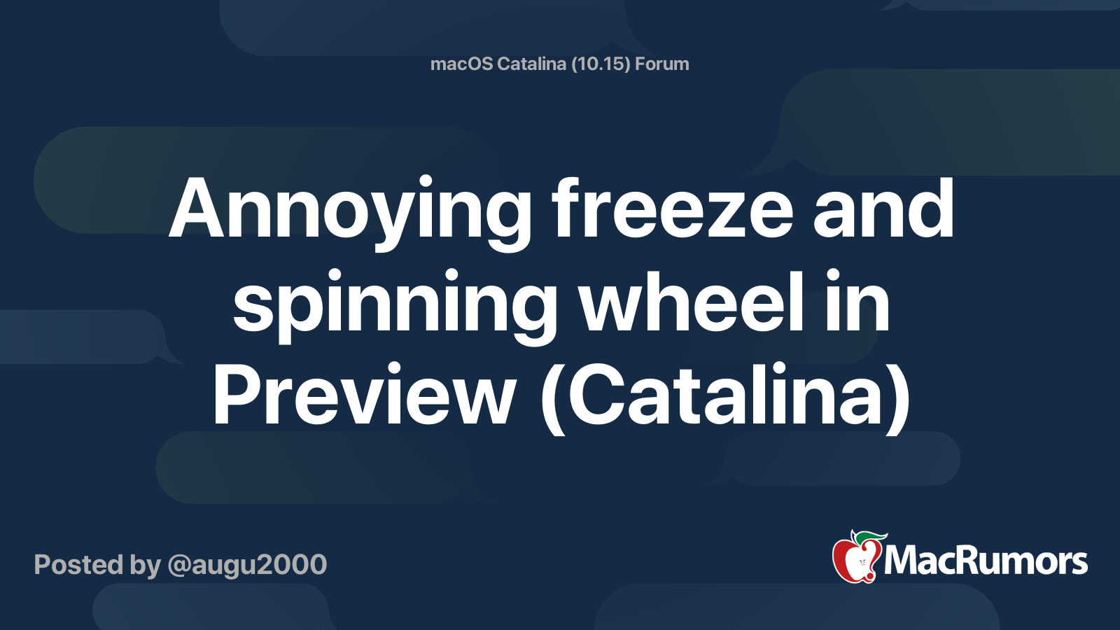 Annoying freeze and spinning wheel in Preview (Catalina) MacRumors Forums