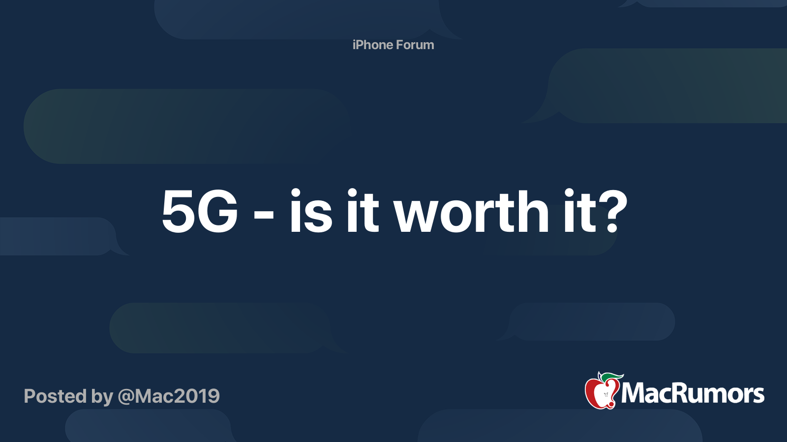 5G - is it worth it? | MacRumors Forums