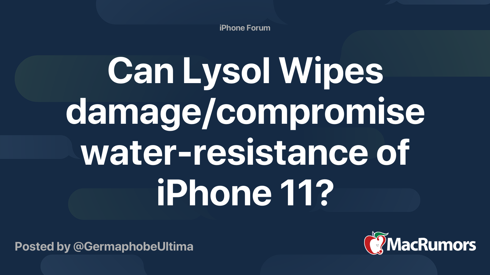 Can Lysol Wipes waterresistance of iPhone 11