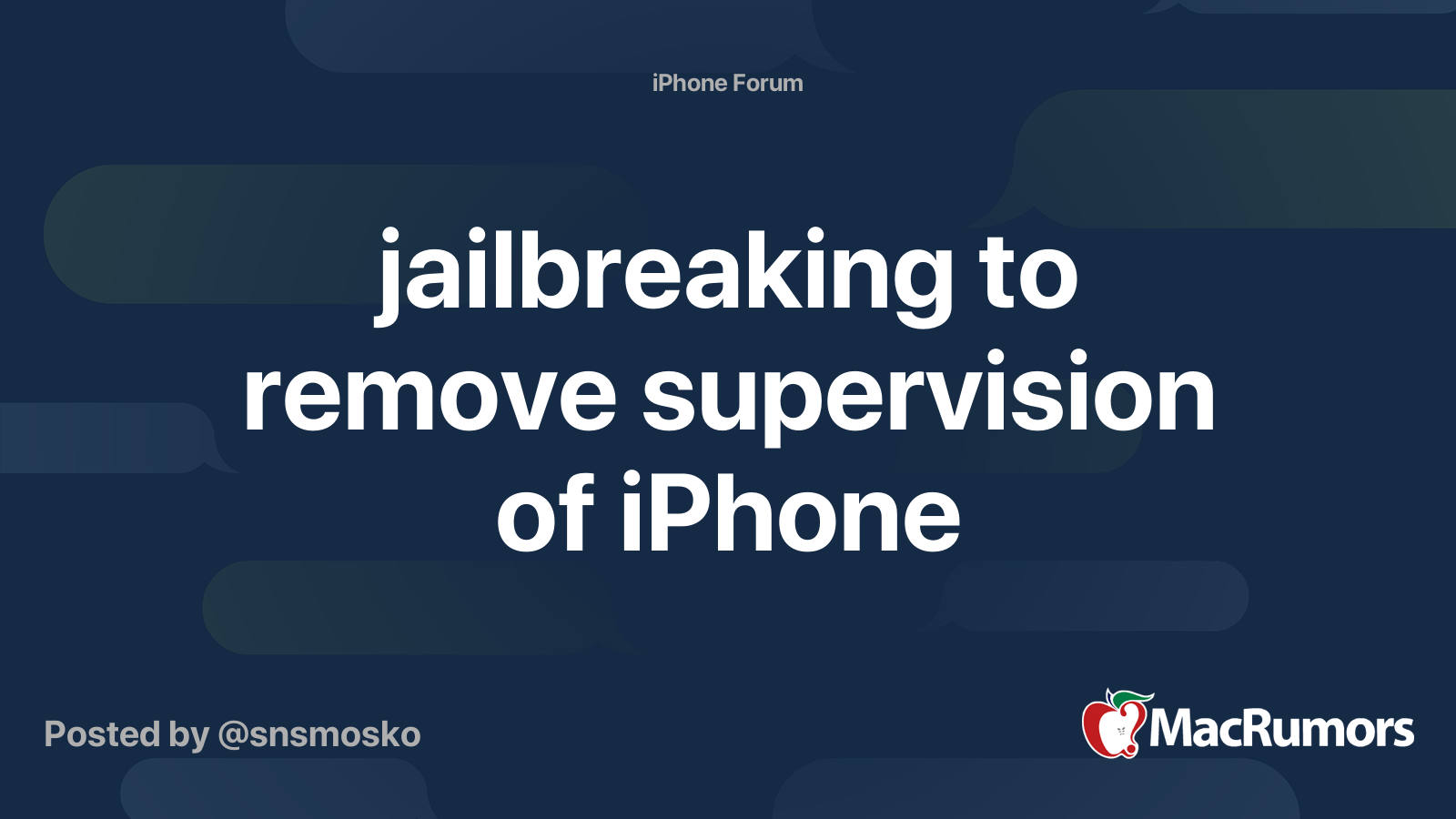 jailbreaking to remove supervision of iPhone | MacRumors Forums