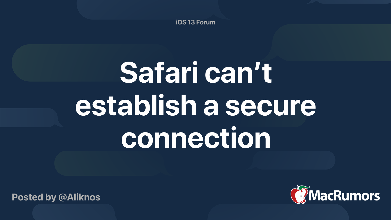 Safari can’t establish a secure connection MacRumors Forums