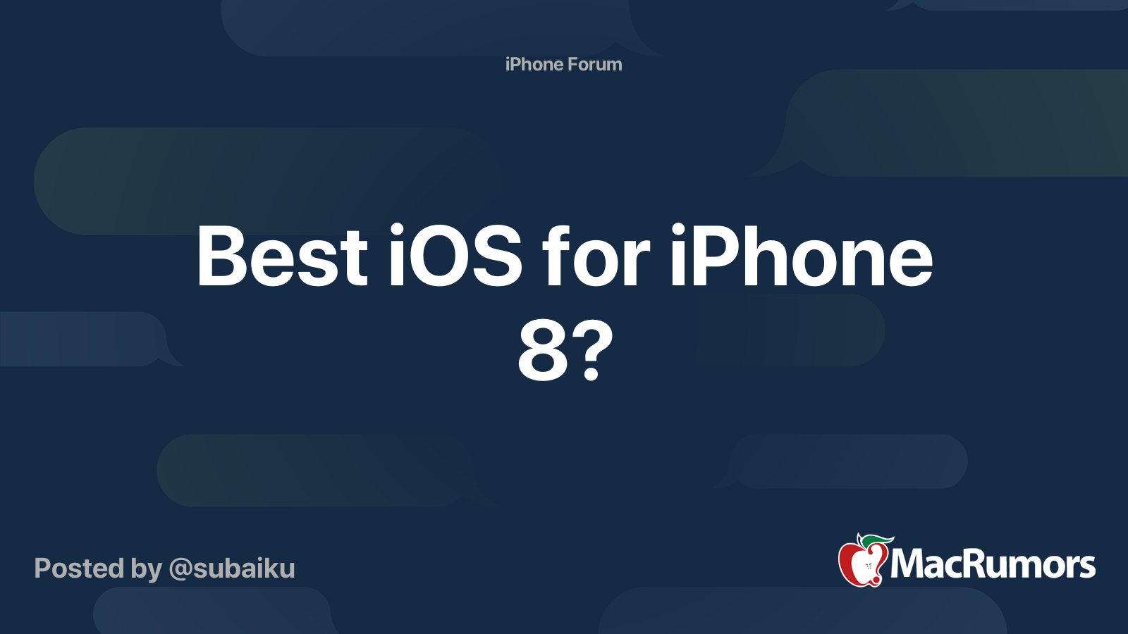 Best iOS for iPhone 8? MacRumors Forums