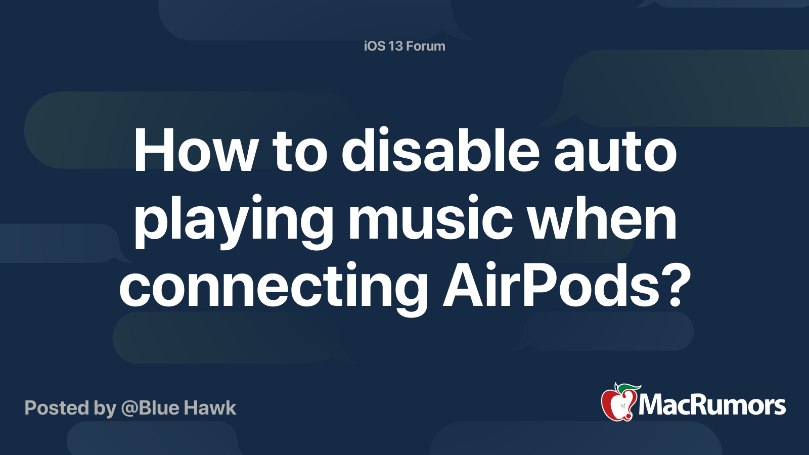 How to disable auto playing music when connecting AirPods?