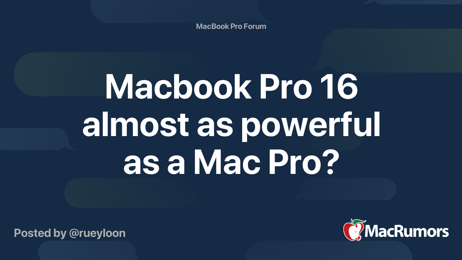 Macbook Pro 16 almost as powerful as a Mac Pro? | MacRumors Forums