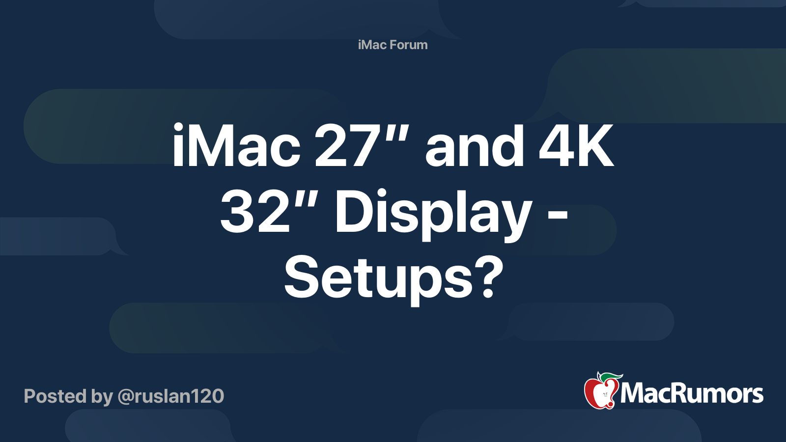 iMac 27” and 4K 32” Display - Setups? | MacRumors Forums