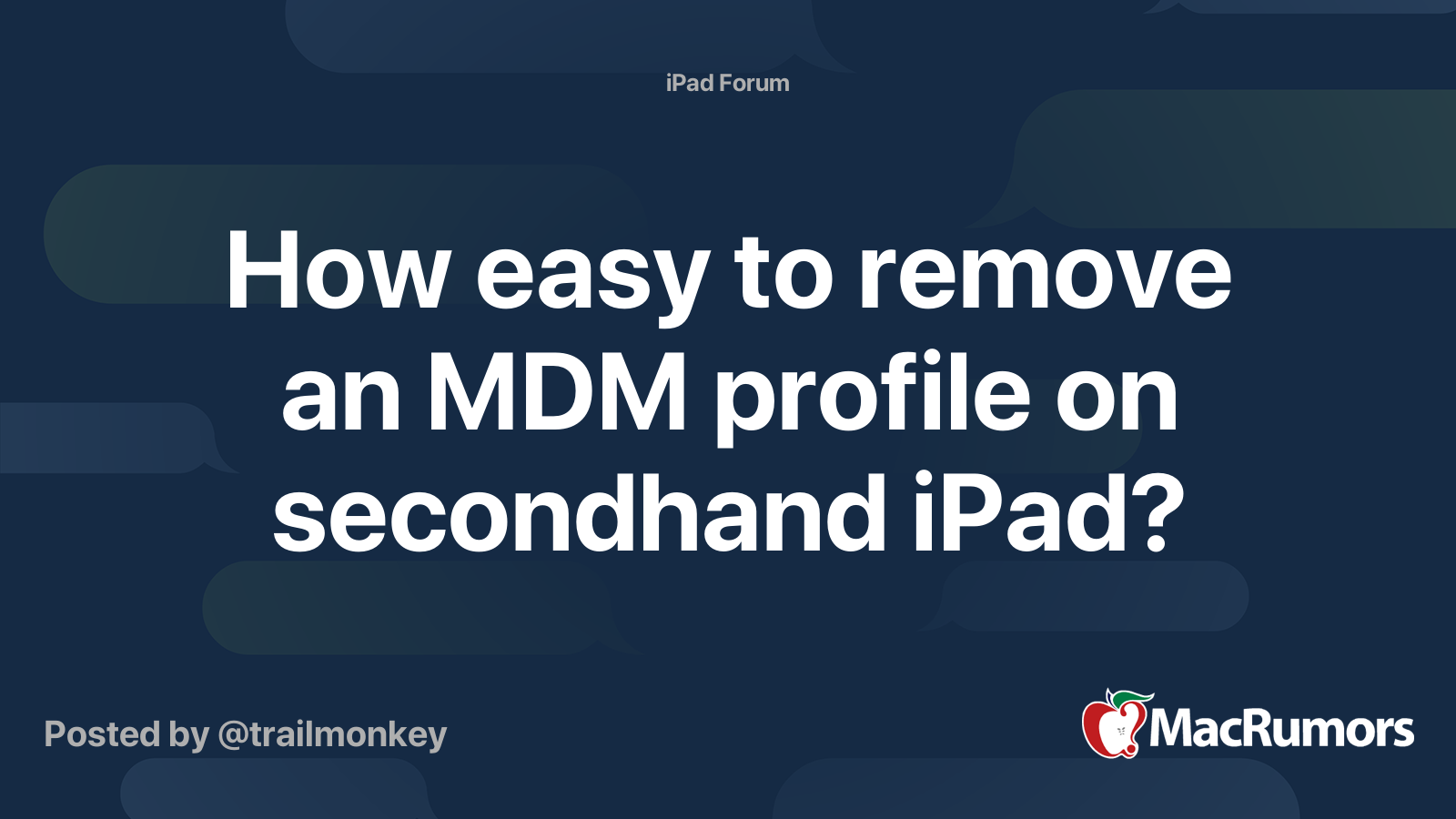 How easy to remove an MDM profile on secondhand iPad ...