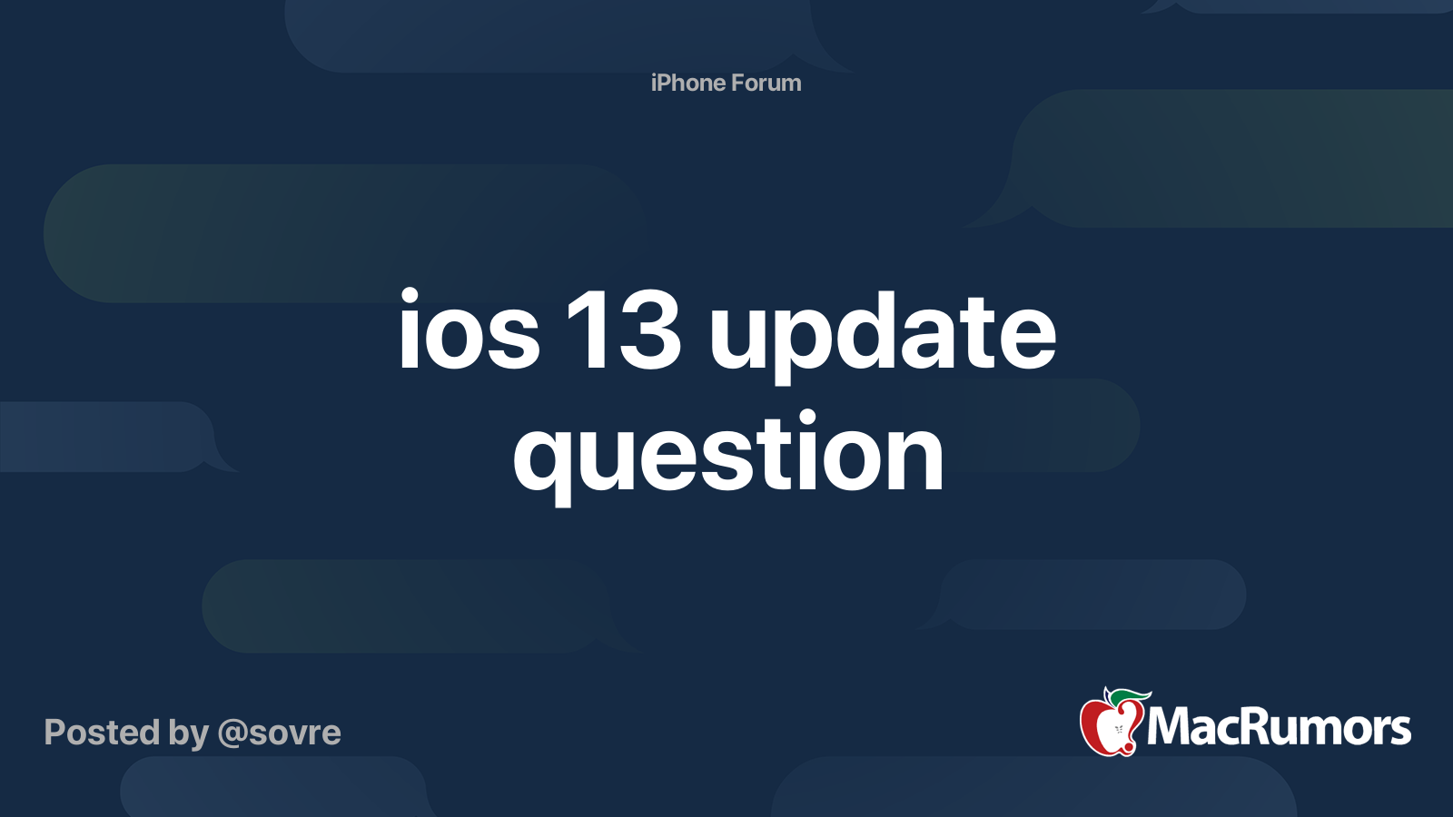 ios 13 update question | MacRumors Forums