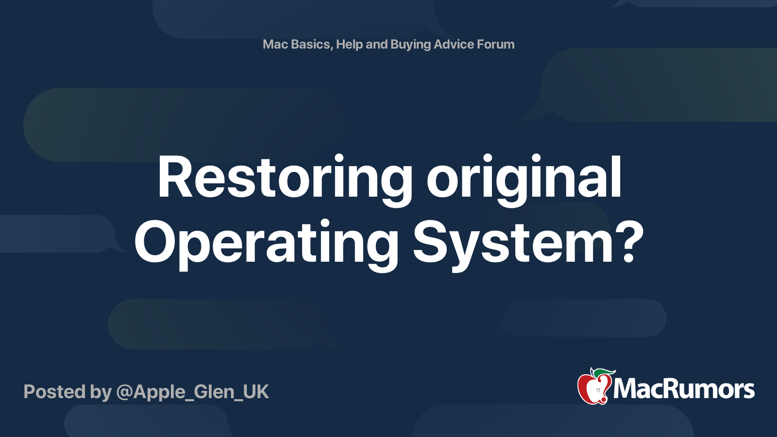 Restoring original Operating System? | MacRumors Forums