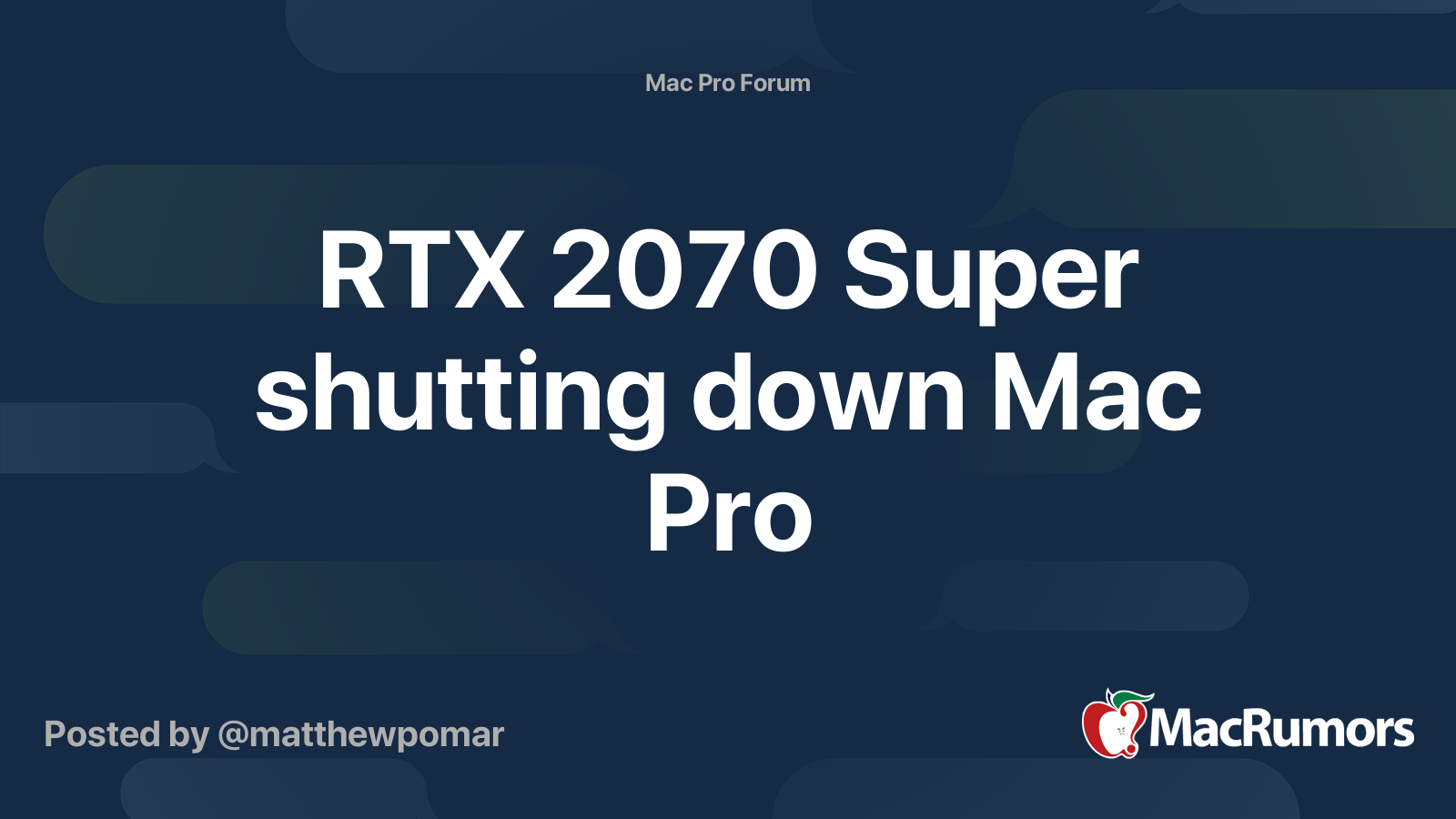 RTX 2070 Super shutting down Mac Pro MacRumors Forums