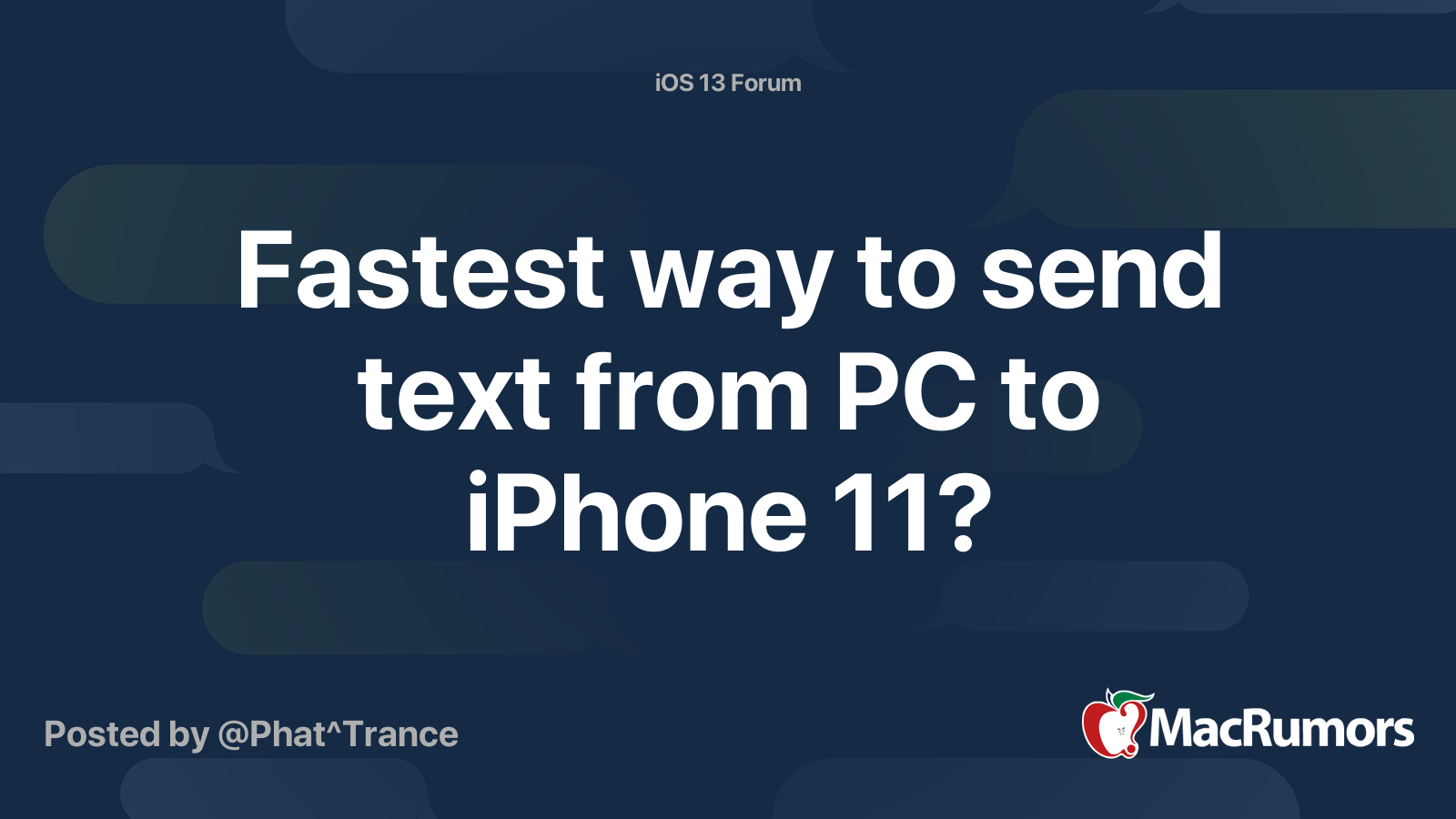 Fastest way to send text from pc to iphone 11 macrumors forums