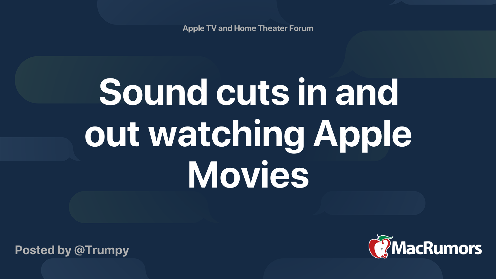 Sound cuts in and out watching Apple Movies MacRumors Forums