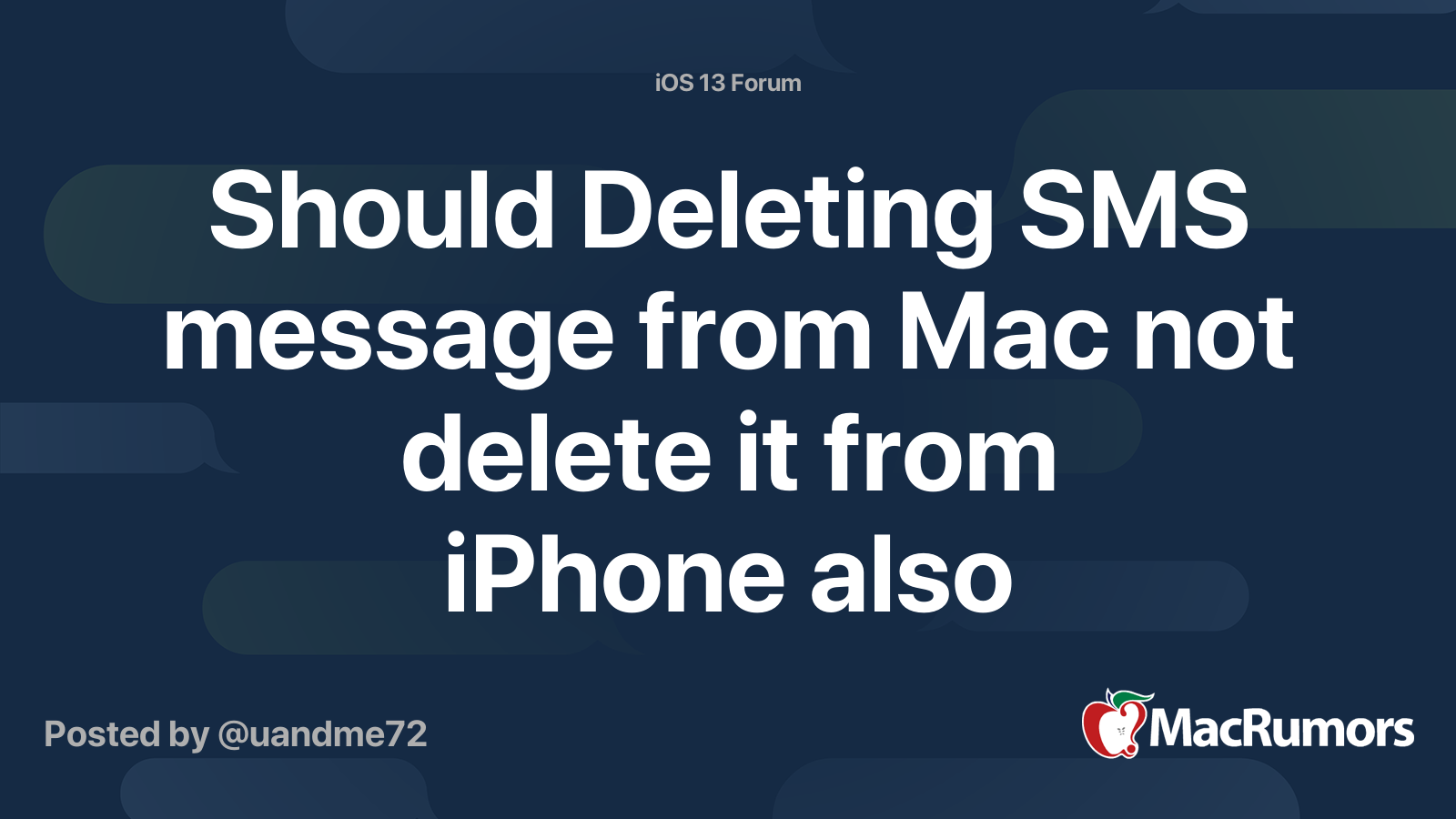 Should Deleting SMS message from Mac not delete it from iPhone also