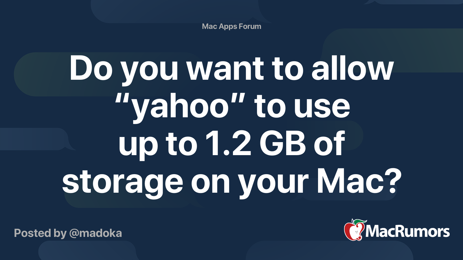 Do you want to allow “yahoo” to use up to 1.2 GB of storage on your Mac