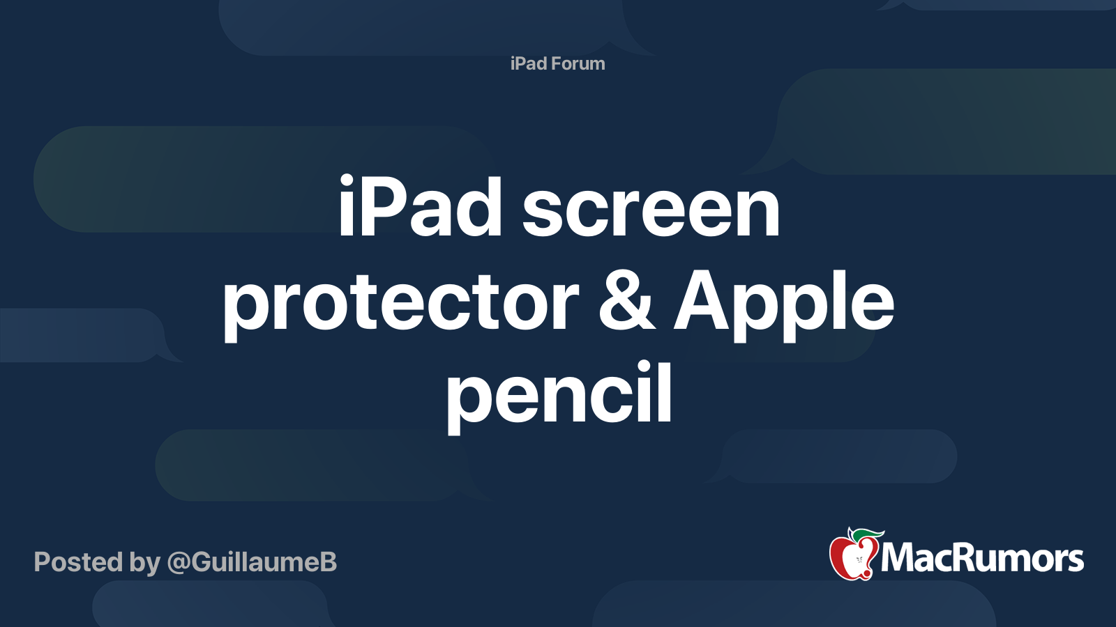 iPad screen protector & Apple pencil MacRumors Forums