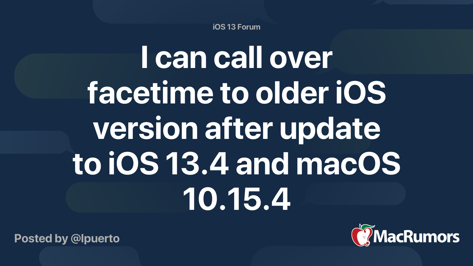 I can call over facetime to older iOS version after update to iOS 13.4 ...