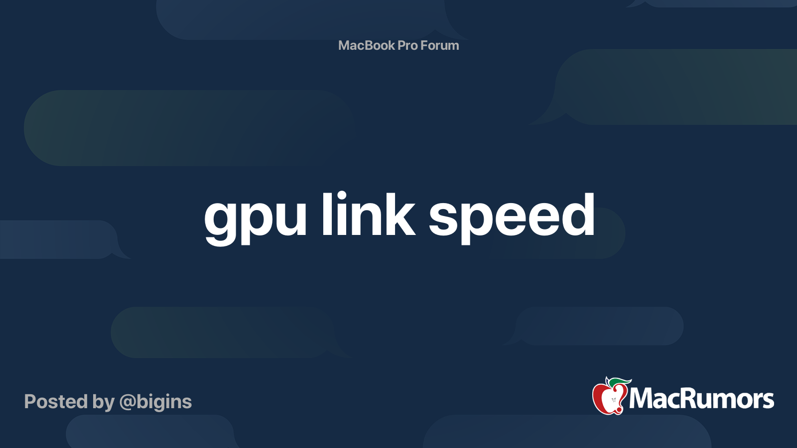 gpu link speed MacRumors Forums