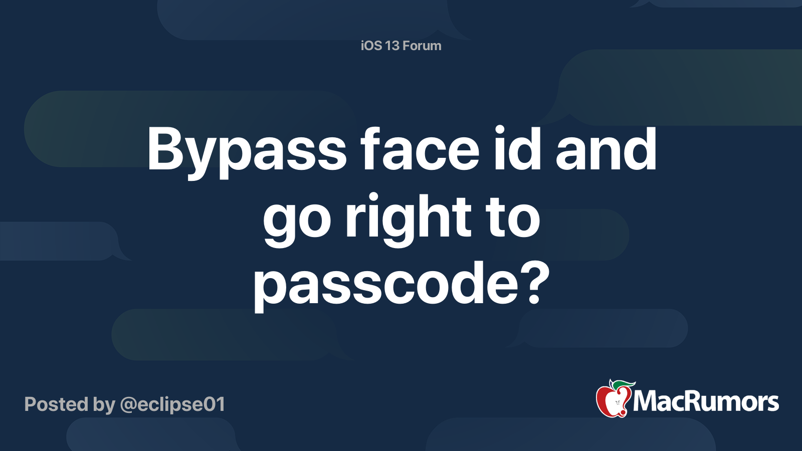 Bypass face id and go right to passcode? | MacRumors Forums