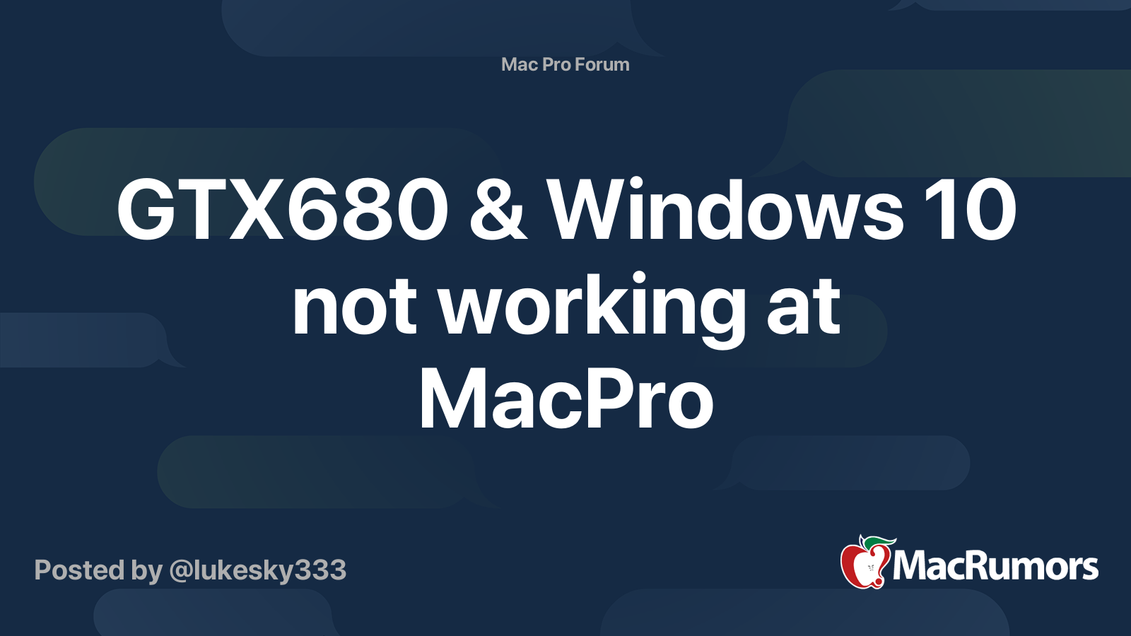 GTX680 & Windows 10 not working at MacPro | MacRumors Forums