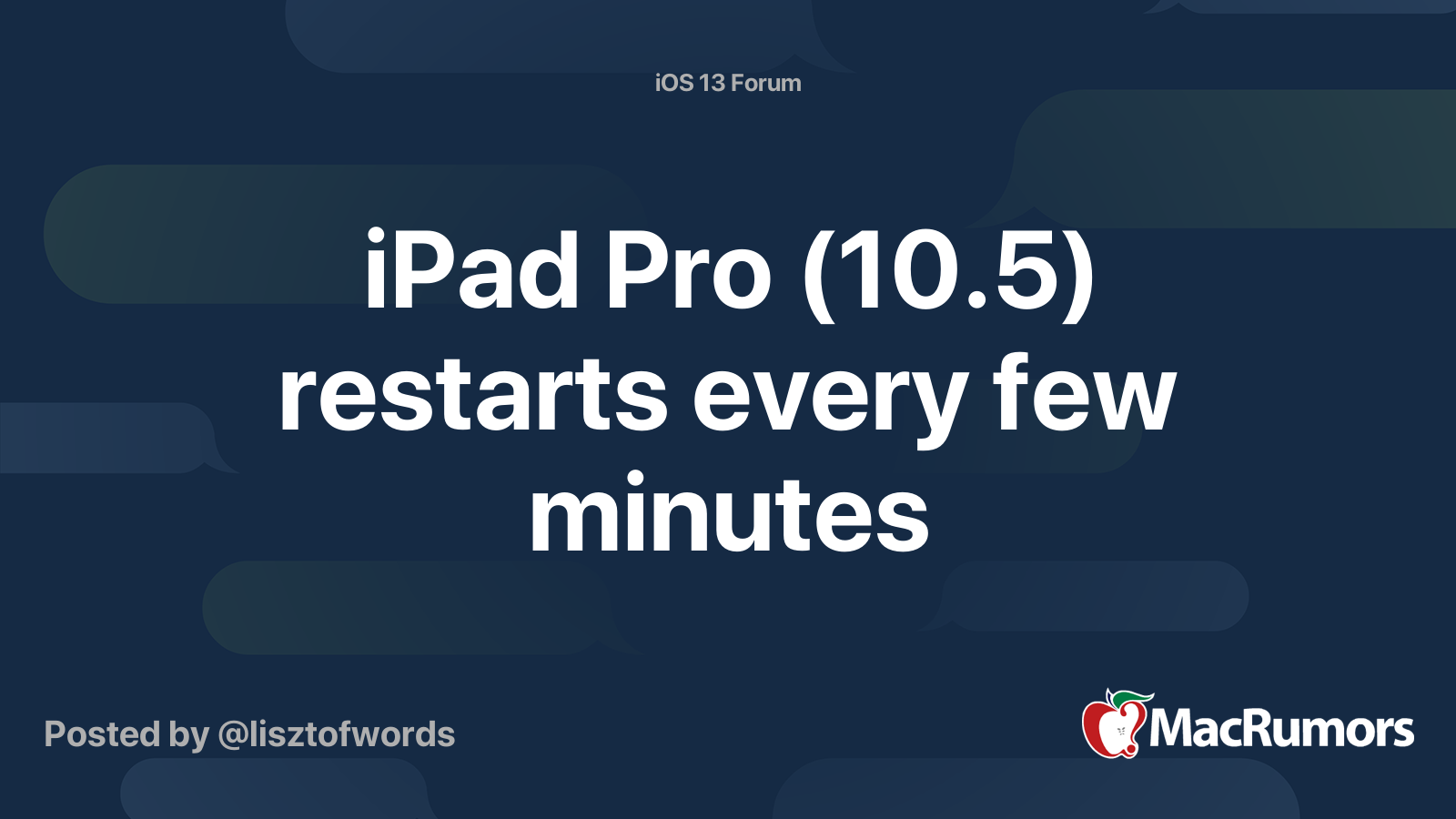 iPad Pro (10.5) restarts every few minutes | MacRumors Forums
