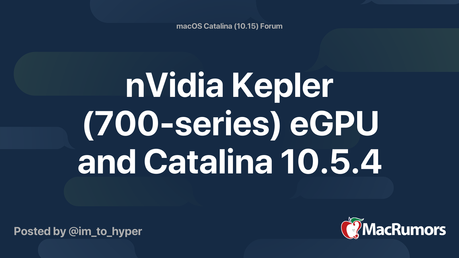 nVidia Kepler 700 series eGPU and Catalina 10.5.4 MacRumors Forums