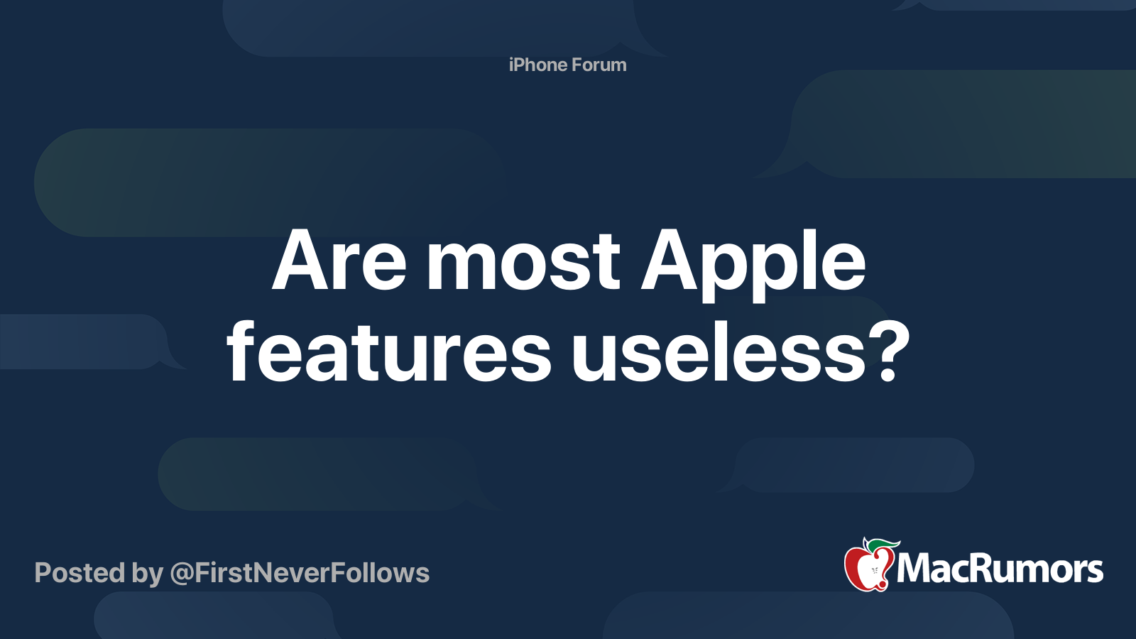 Are most Apple features useless? | MacRumors Forums