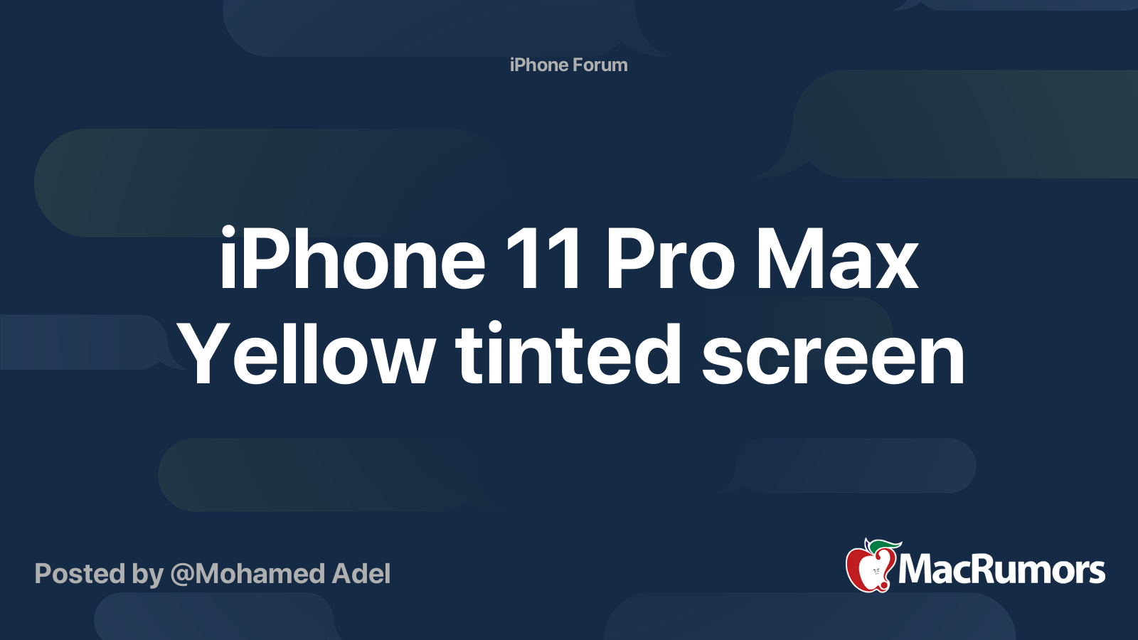 iPhone 11 Pro Max Yellow tinted screen MacRumors Forums